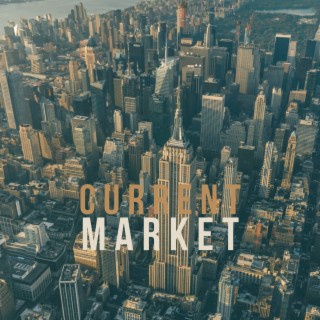 Current Market