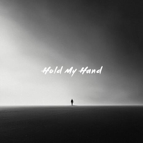 Hold My Hand ft. Blythe Cash | Boomplay Music