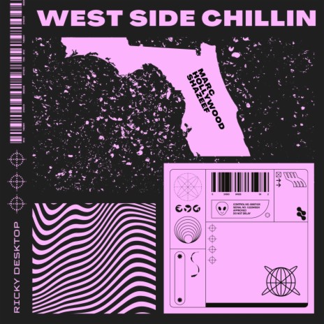West Side Chillin ft. Marc Hollywood & Shazeef | Boomplay Music