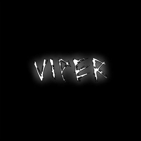 VIPER | Boomplay Music