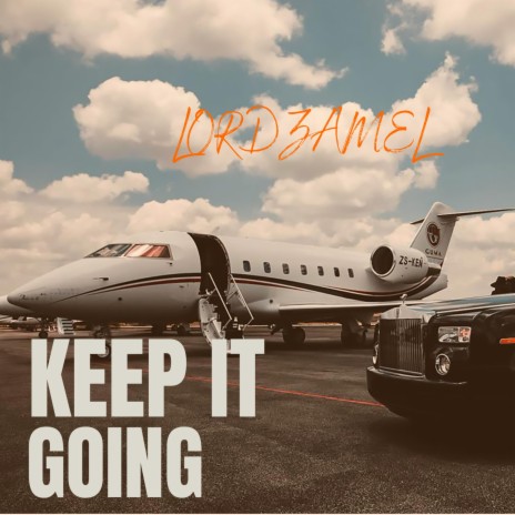 KEEP IT GOING | Boomplay Music