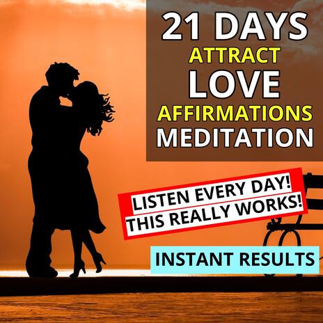 Affirmations to Attract Love Instantly | Manifest Your Soulmate Extremely Powerful