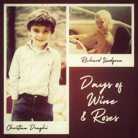 Days Of Wine And Roses ft. Richard Lindgren | Boomplay Music