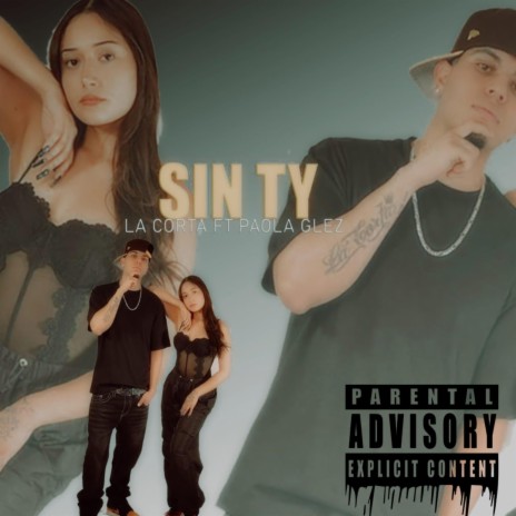 SIN TI ft. PAOLA GLEZ | Boomplay Music