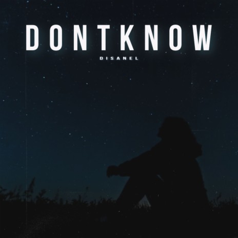 DONTKNOW (slowed) | Boomplay Music