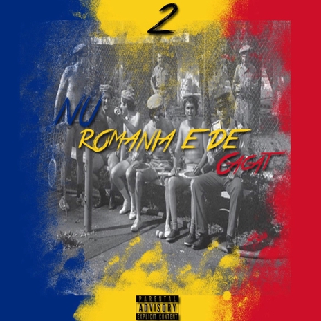 Nu Romania e de cacat 2 | Boomplay Music