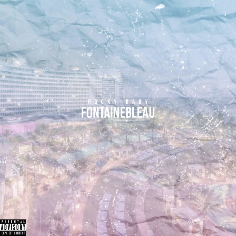 Fontainebleau | Boomplay Music