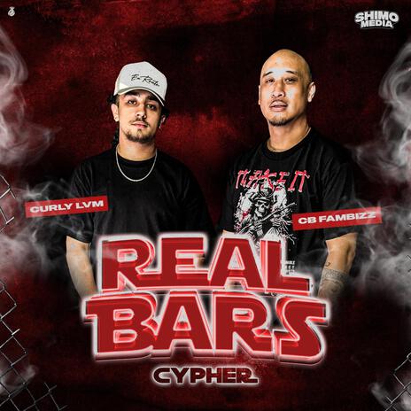 Real Bars Episode 19 ft. Curly LVM & CB FamBizz | Boomplay Music