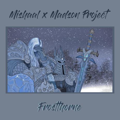 Frostthrone ft. Madson Project. | Boomplay Music