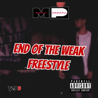 End Of The Weak Freestyle