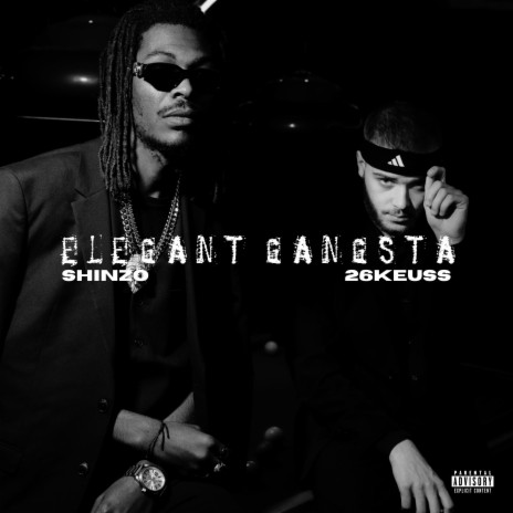 Elegant Gangsta ft. 26keuss | Boomplay Music