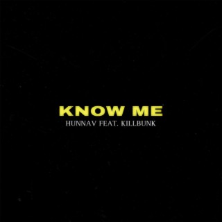 Know Me