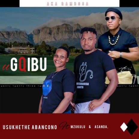 Usukhethe abancono ft. Mzukulu & Asanda Njinji | Boomplay Music