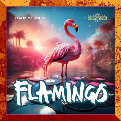 Flamingo (Arawakan Drum Mix) | Boomplay Music