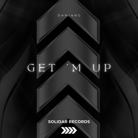 Get 'M Up | Boomplay Music