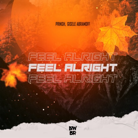 Feel Alright ft. Gisele Abramoff | Boomplay Music