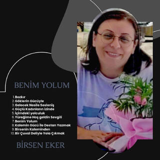 BENİM YOLUM (BİRSEN EKER) ALBÜM