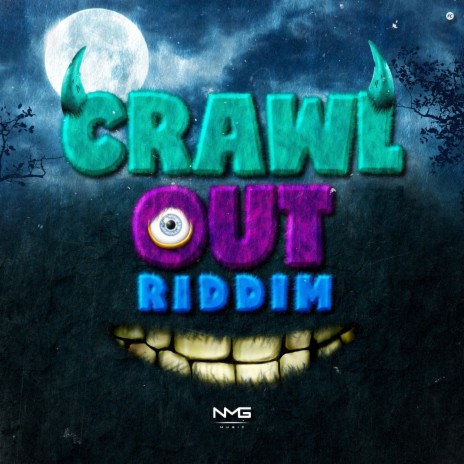 Crawl Out Riddim (Instrumental) | Boomplay Music