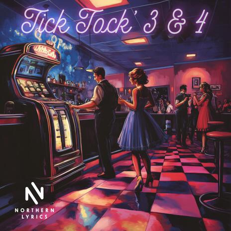 Tick Tock' 3 & 4 | Boomplay Music