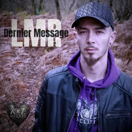 Dernier message | Boomplay Music