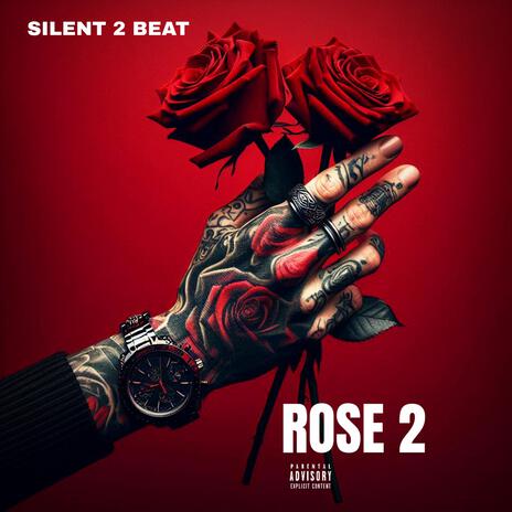 Rose 2 | Boomplay Music