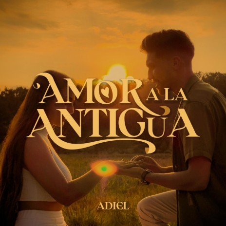 AMOR A LA ANTIGUA | Boomplay Music