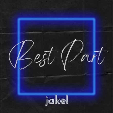 Best Part | Boomplay Music