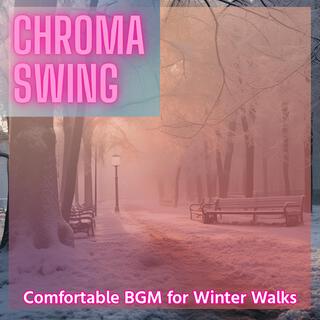 Comfortable Bgm for Winter Walks