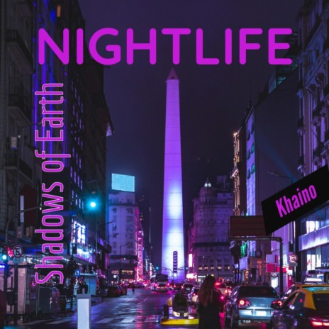 Nightlife ft. Khaino | Boomplay Music