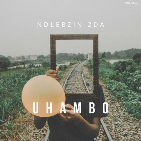 Uhambo | Boomplay Music