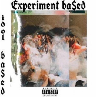 Experiment Ba$ed