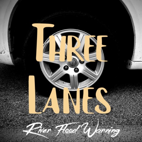 Three Lanes | Boomplay Music