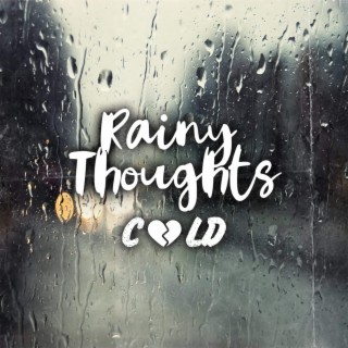 Rainy Thoughts