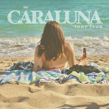 Caraluna | Boomplay Music