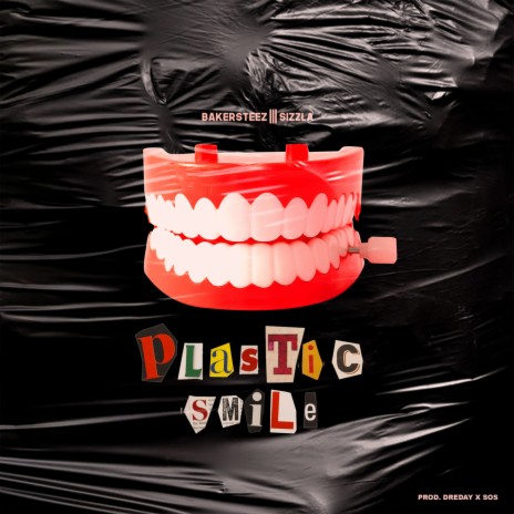 Plastic Smile ft. Bakersteez | Boomplay Music