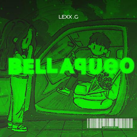 Bellaqueo | Boomplay Music