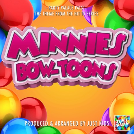Minnie's Bow-Toons: Party Palace Pals Main Theme (From Minnie's Bow-Toons:Party Palace Pals) | Boomplay Music