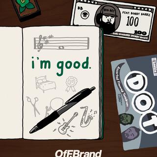 i'm good. ft. Bobby Barrz lyrics | Boomplay Music