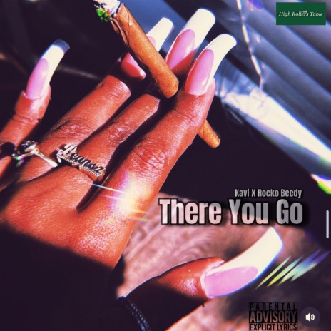 There You Go ft. Rocko Beedy | Boomplay Music