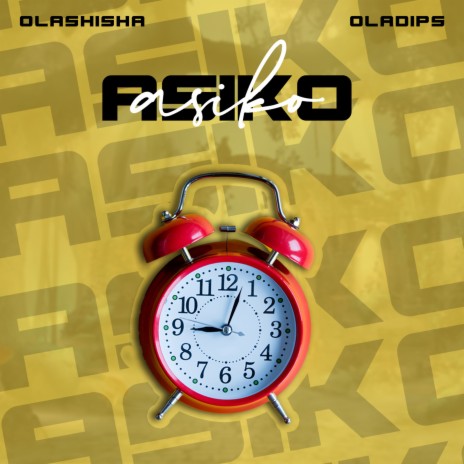 Asiko ft. Oladips | Boomplay Music
