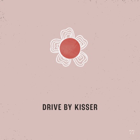 Drive by Kisser | Boomplay Music