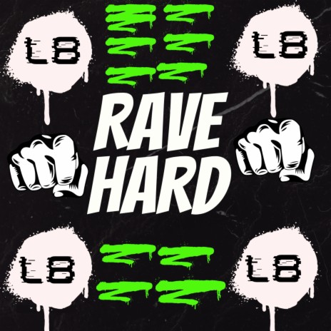 RAVE HARD | Boomplay Music