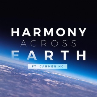 Harmony Across Earth