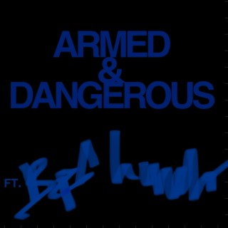 Armed & Dangerous (Special Version)