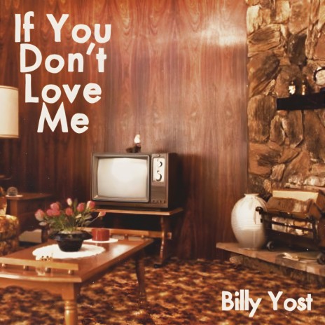 If You Don't Love Me (I'll Kill Myself) | Boomplay Music
