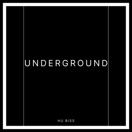 UNDERGROUND | Boomplay Music