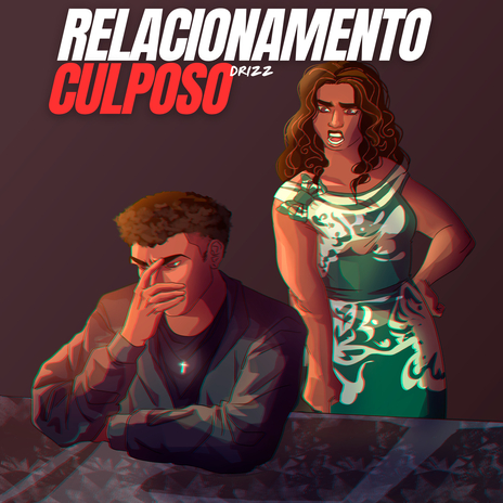 Relacionamento Culposo | Boomplay Music