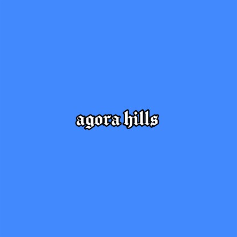 agora hills