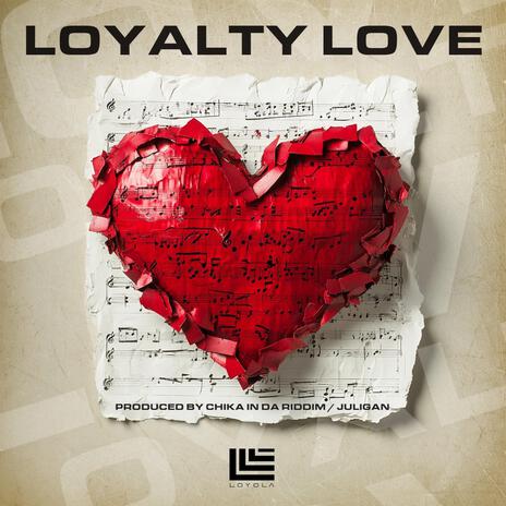 Loyalty Love | Boomplay Music