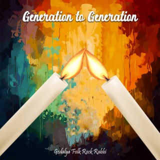 Generation to Generation